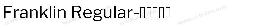 Franklin Regular字体转换
